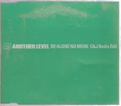 Another Level – Be Alone No More (CD, Promo)
