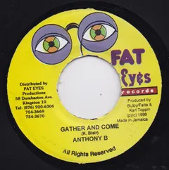 Anthony B – Gather And Come (Vinyl, 7")