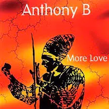 Anthony B – More Love (Vinyl, LP)