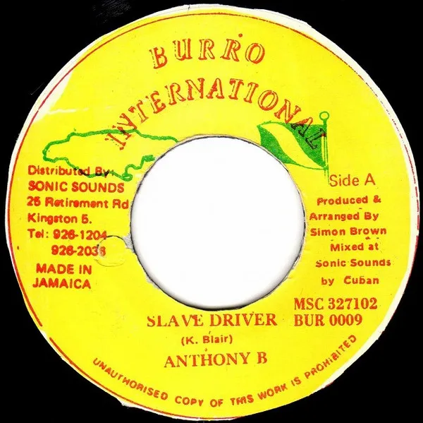 Anthony B – Slave Driver