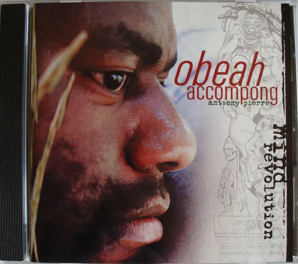 Anthony Pierre – Obeah Accompong - Mind Revolution