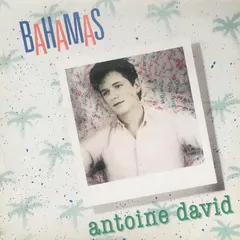 Antoine David (2) – Bahamas (Vinyl, 7")