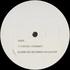 April (53) – 2 Young 2 Commit (Vinyl, 12")