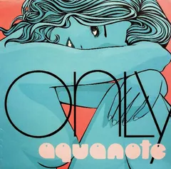 Aquanote – Only (Vinyl, 12")