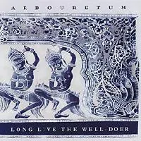 Arbouretum – Long Live The Well-Doer (CD, Album)