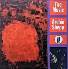 Archie Shepp – Fire Music (Vinyl, LP)