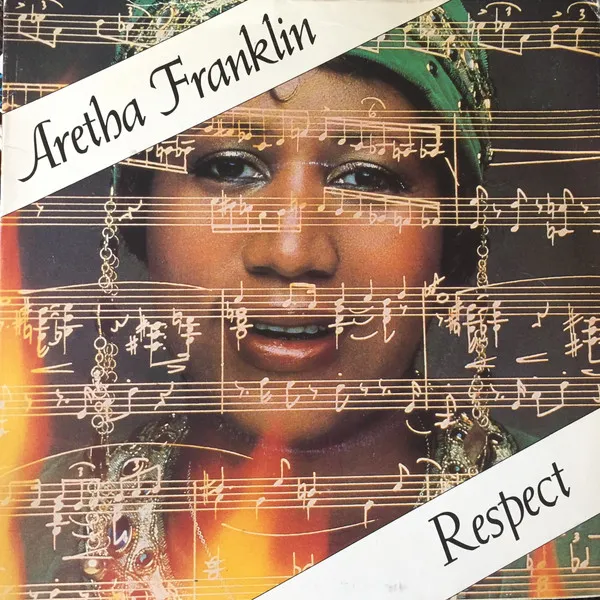Aretha Franklin – Respect