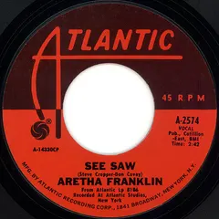 Aretha Franklin – See Saw (Vinyl, 7")