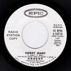 Argent – Sweet Mary (Vinyl, 7")