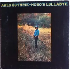 Arlo Guthrie – Hobo's Lullabye (Vinyl, LP)