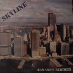 Armando Bertozzi – Skyline (Vinyl, LP)