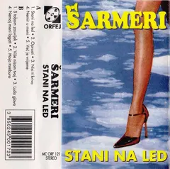 Šarmeri – Stani Na Led (Cassette, Album)