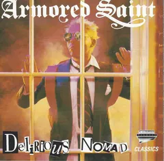 Armored Saint – Delirious Nomad (CD, Album)
