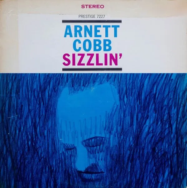 Arnett Cobb – Sizzlin'