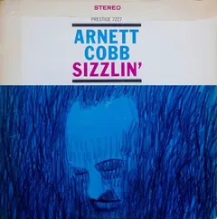Arnett Cobb – Sizzlin' (Vinyl, LP)