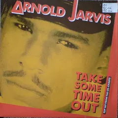 Arnold Jarvis – Take Some Time Out (Vinyl, 12")