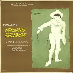 Arnold Schoenberg ,Schönberg Vladimir Golschmann, Ilona Steingruber – Pierrot Lunaire (Vinyl, LP)