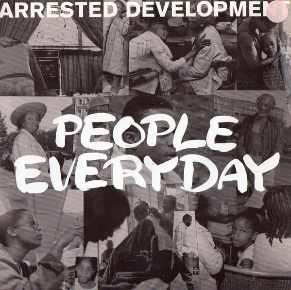 Arrested Development – People Everyday