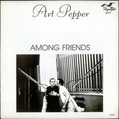 Art Pepper – Among Friends (Vinyl, LP)