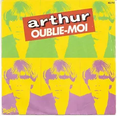Arthur (14) – Oublie-Moi (Vinyl, 7")