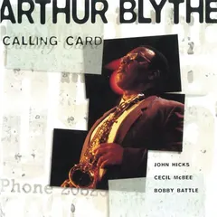 Arthur Blythe – Calling Card (CD, Album)