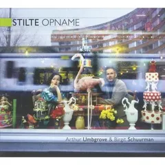 Arthur Umbgrove & Birgit Schuurman – Stilte Opname (CD, Album)