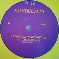 Artificial Intelligence (2) – Get Down (Remix) / The Vision (Vinyl, 12")
