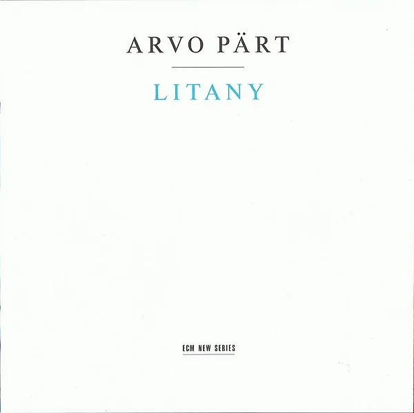 Arvo Pärt – Litany