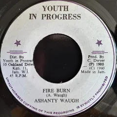 Ashanty Waugh* – Fire Burn (Vinyl, 7")