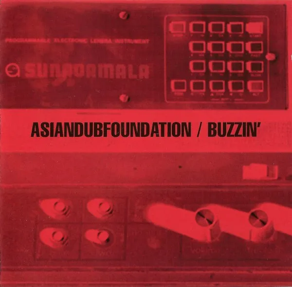 AsianDubFoundation* – Buzzin'