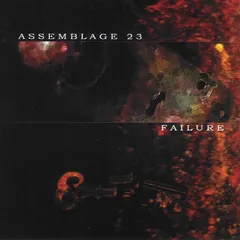 Assemblage 23 – Failure (CD, Album)