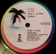 Aswad Island Records – Don't Turn Around (Vinyl, 7")