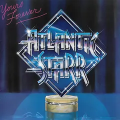 Atlantic Starr – Yours Forever (Vinyl, LP)
