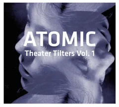 Atomic (2) – Theater Tilters Vol. 1 (CD, Album)