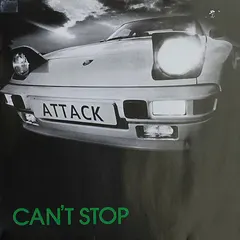 Attack (2) – Can't Stop (Vinyl, 12")