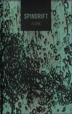 Aube – Spindrift (Cassette, Numbered)