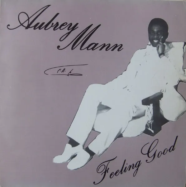 Aubrey Mann – Feeling Good