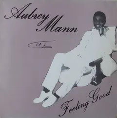 Aubrey Mann Monica's Records – Feeling Good (Vinyl, LP)