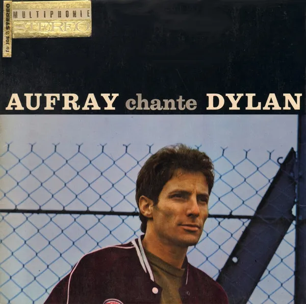 Aufray* – Chante Dylan