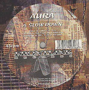 Aura (2) – Slow Down / Escape
