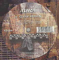 Aura (2) – Slow Down / Escape (Vinyl, 12")