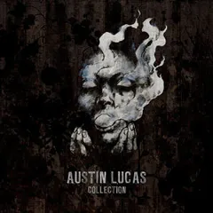 Austin Lucas – Collection (Vinyl, LP)