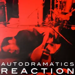 Autodramatics – Reaction (Vinyl, LP)