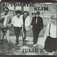 Automatic Slim – Julie B (Vinyl, 7")