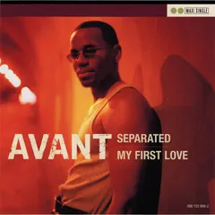 Avant (2) – Separated / My First Love (CD, Maxi-Single)