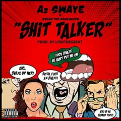 AzSwaye – Shit Talker (File, AAC)
