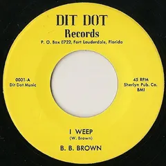 B. B. Brown – I Weep (Vinyl, 7")