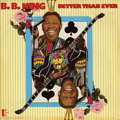 B.B. King Kent – Better Than Ever (Vinyl, LP)