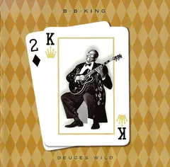 B.B. King – Deuces Wild (CD, Album)