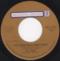 B.B. King – I Got Some Help I Don't Need (Vinyl, 7")